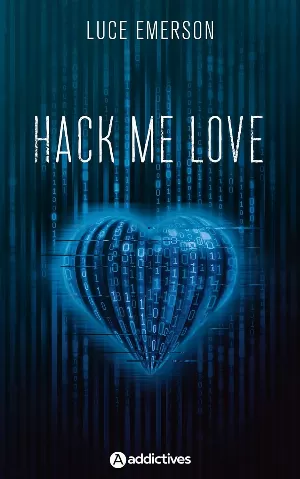 Luce Emerson - Hack me love